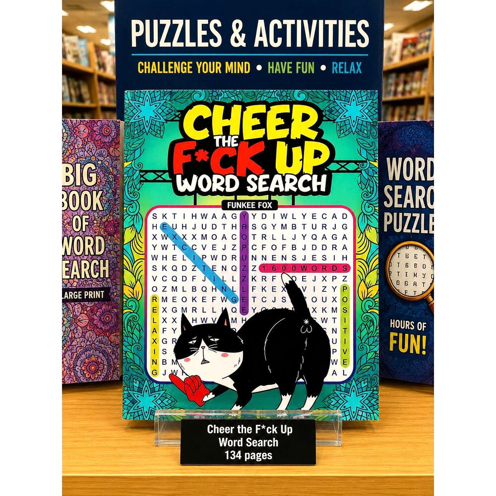 Cheer the F*ck Up Word Search 134 pages